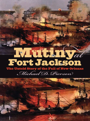 cover image of Mutiny at Fort Jackson